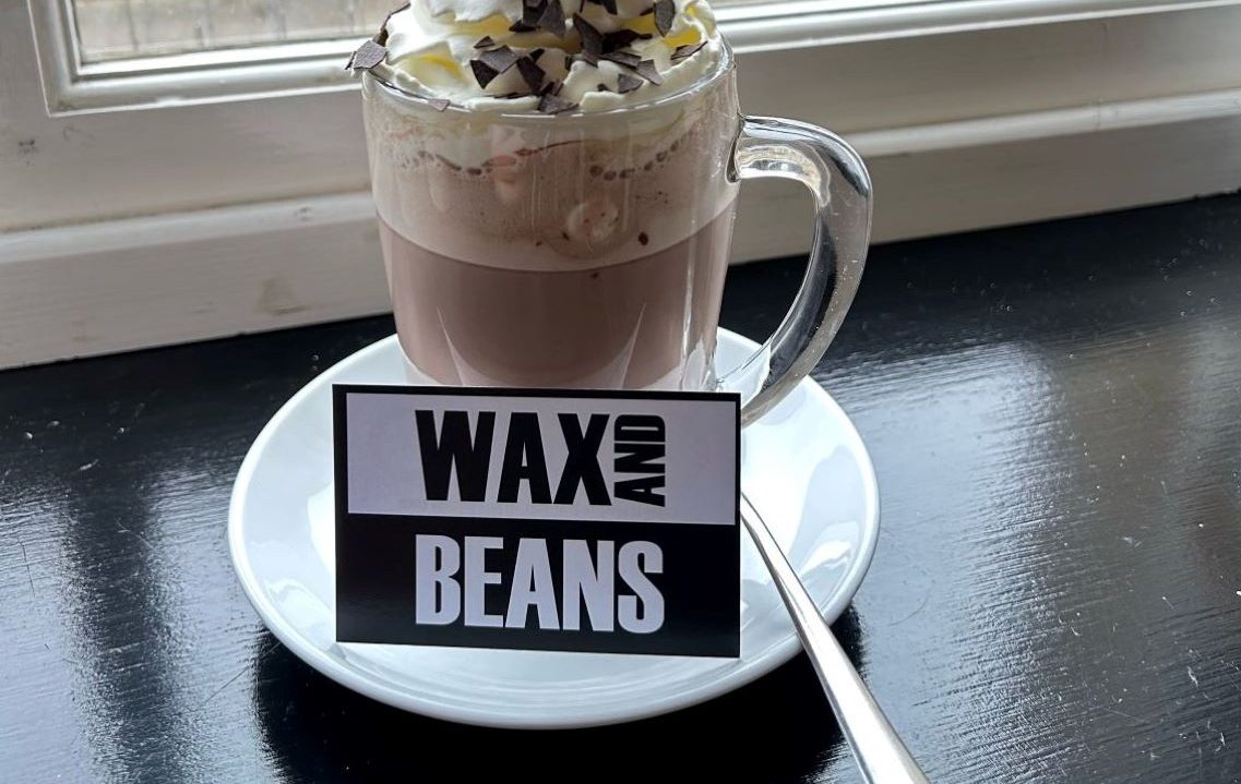 Hot Chocolate - Wax and Beans